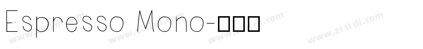 Espresso Mono字体转换